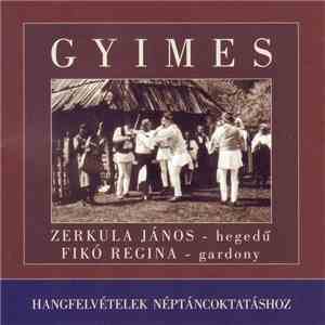 Zerkula János, Fikó Regina - Gyimes album