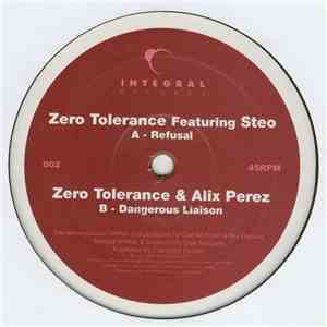 Zero Tolerance / Zero Tolerance & Alix Perez - Refusal / Dangerous Liaison album