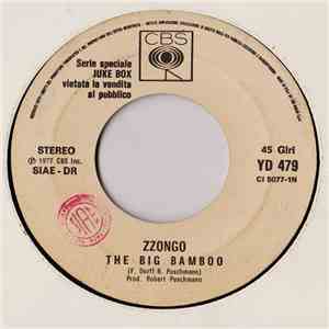 Zzongo / Mediterraneo System - The Big Bamboo / Ci Pensi? album