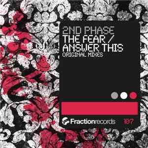 2nd Phase - The Fear / Answer This album