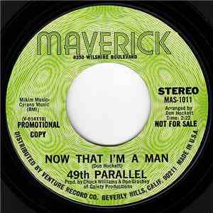 49th Parallel  - Now That I'm A Man album
