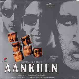 Aadesh Shrivastava, Prasun Joshi, Praveen Bhardwaj - Aankhen album