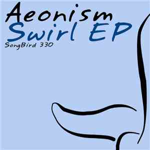 Aeonism - Swirl EP album