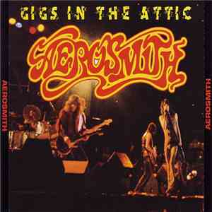 Aerosmith - Gigs In The Attic album
