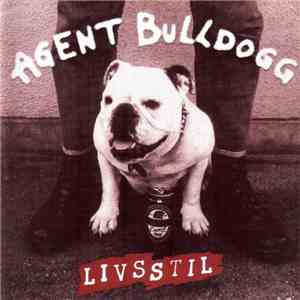 Agent Bulldogg - Livsstil album