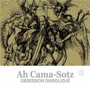 Ah Cama-Sotz - Obsession Diabolique album