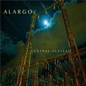 Alargo - Central Plateau album