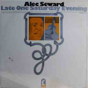 Alec Seward - Late One Saturday Evening album