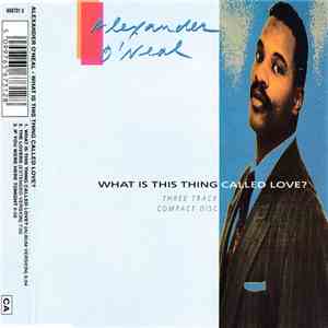 Alexander O'Neal - What Is This Thing Called Love? album
