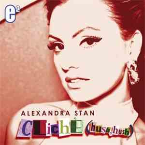 Alexandra Stan - Cliche (Hush Hush) [Remixes] album