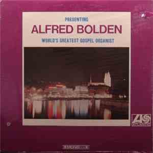 Alfred Bolden - World's Greatest Gospel Organist album