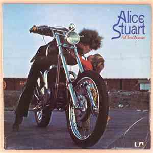 Alice Stuart - Full Time Woman album