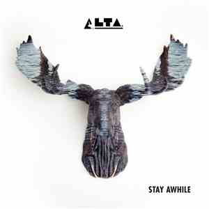 Alta - Stay Awhile album