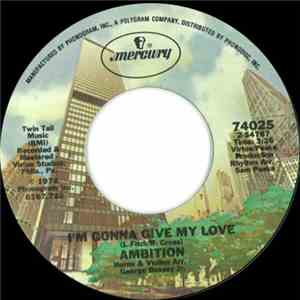 Ambition  - I'm Gonna Give My Love / Whisper A Love Chant album