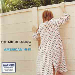 American Hi-Fi - The Art Of Losing album