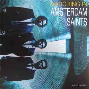 Amsterdam Saints - Marching In album