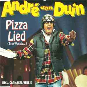 André van Duin - Pizza Lied (Effe Wachte...) album