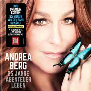 Andrea Berg - 25 Jahre Abenteuer Leben album
