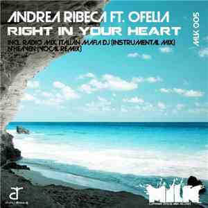 Andrea Ribeca Ft. Ofelia - Right In Your Heart album