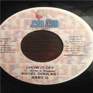 Angel Doolas & Baby G  / Voice Mail - Show It Off / Tek A Hike album
