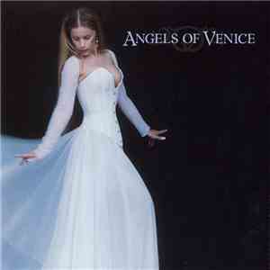 Angels Of Venice - Angels Of Venice album