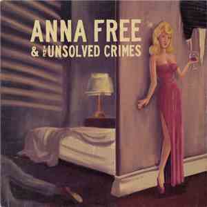 Anna Free & The Unsolved Crimes - Anna Free & the Unsolved Crimes album