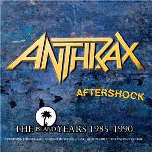 Anthrax - Aftershock: The Island Years 1985-1990 album