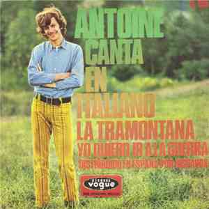 Antoine  - Canta En Italiano La Tramontana album