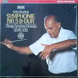 Anton Bruckner, The Chicago Symphony Orchestra, Georg Solti - Symphonie Nr.5 B-Dur album