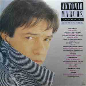 Antonio Marcos - Todos Os Caminhos album