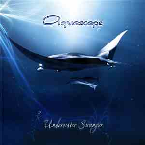 Aquascape - Underwater Stranger album
