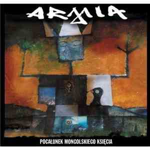 Armia - Pocałunek Mongolskiego Księcia album