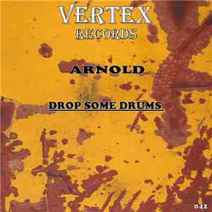 Arnold - Drop Some Drums EP album