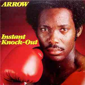Arrow  - Instant Knock-Out album