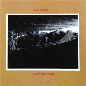 Asa Irons - Knife Gift Debt album