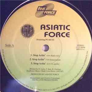 Asiatic Force - In Your Face / Stop Actin' album