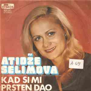 Atidže Selimova - Kad Si Mi Prsten Dao album
