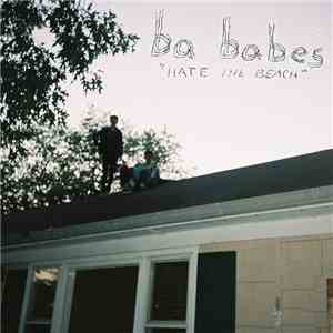 Ba Babes - Hate The Beach album