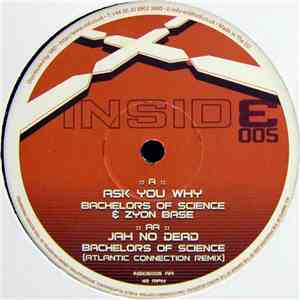 Bachelors Of Science & Zyon Base - Ask You Why / Jah No Dead (Atlantic Connection Remix) album
