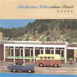 Ballerina Liberation Front - Autopilots album
