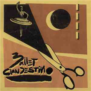 Ballet Clandestino - Ballet Clandestino album