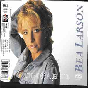 Bea Larson - Wenn Ich Dir In Die Augen Schau album
