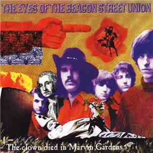 Beacon Street Union - The Clown Died In Marvin Gardens & The Eyes Of The Beacon Street Union album