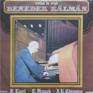 Benedek Kálmán - Recital De Orgă album