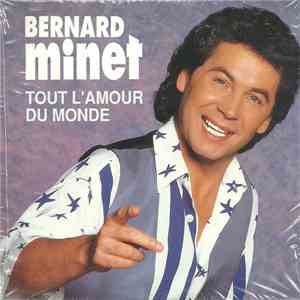 Bernard Minet - Tout L'amour Du Monde album