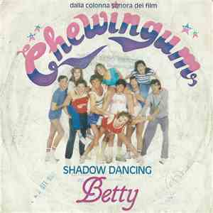 Betty / Chewingum Band - Shadow Dancing / Medley: Rock'N Control / Self Control album