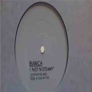Bianca  - Hot 'n Steamy album