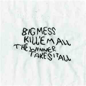 Big Mess  - Kill 'Em All album
