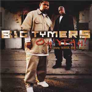 Big Tymers Featuring Tateeze, Boo & Gotti - Oh Yeah! album