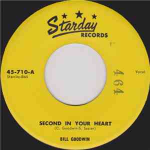 Bill Goodwin  - Second In Your Heart / Teenage Blues album